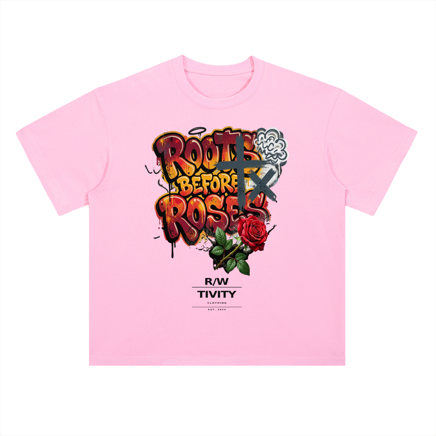 Roots befor Roses T-Shirt
