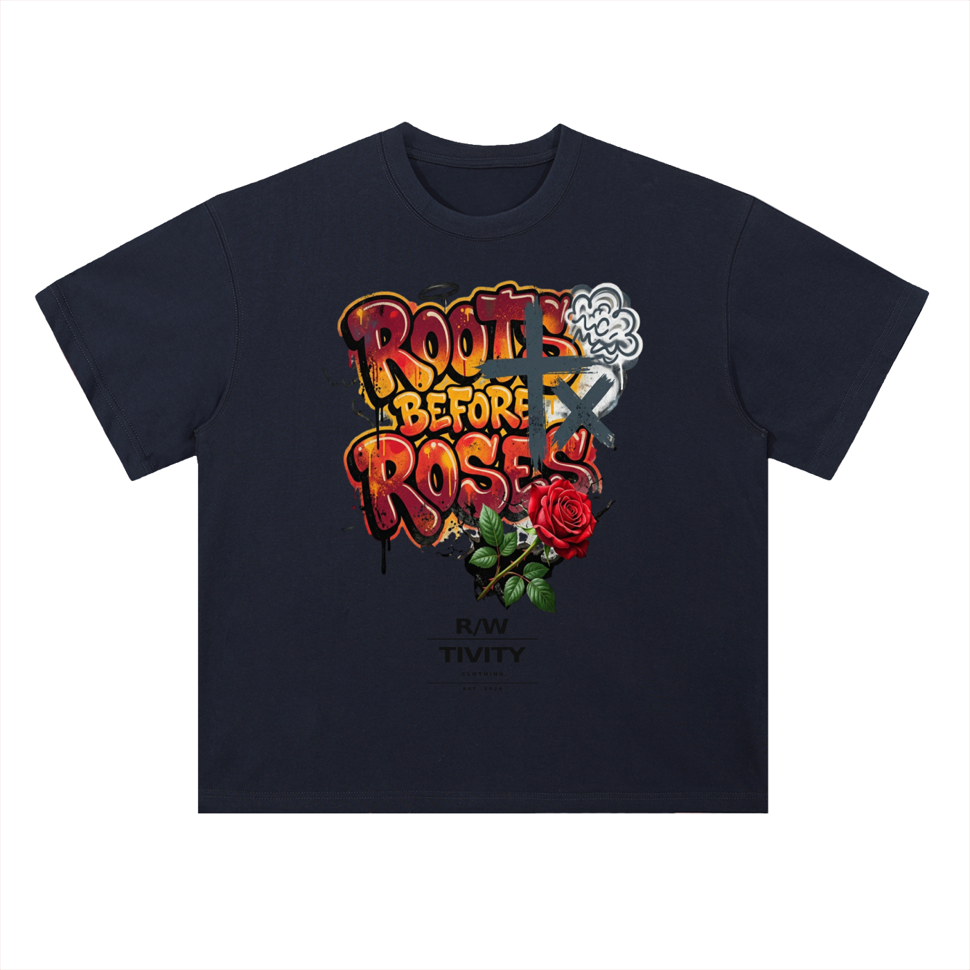 Roots befor Roses T-Shirt