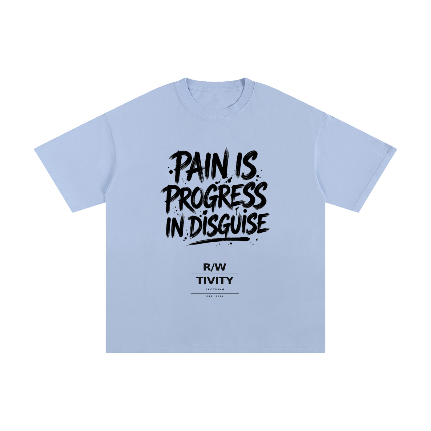 Pain is Progress T-Shirt